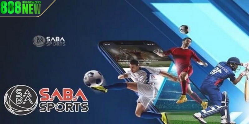 Saba Sports 888new là một nền tảng giải trí tiện lợi, độc đáo